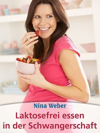 Laktosefrei essen in der Schwangerschaft (Buch)